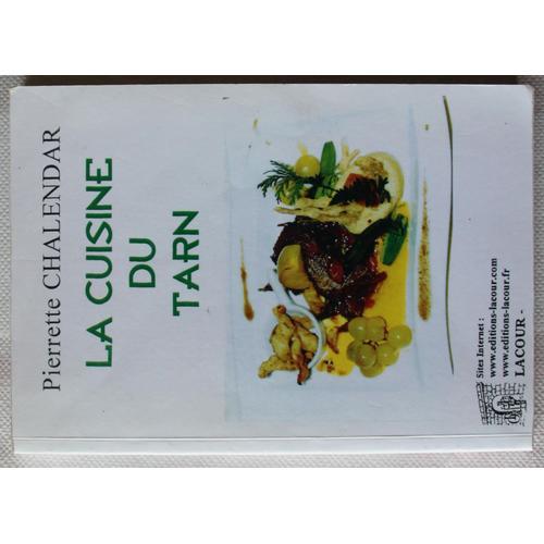 La Cuisine Du Tarn Pierrette Chalendar on Productcaster.