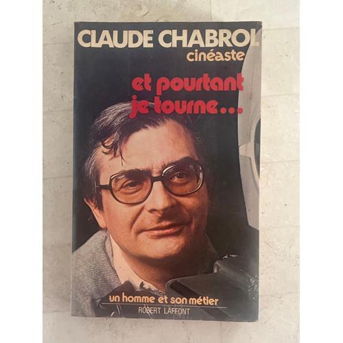 Et Pourtant Je Tourne... De Claude Chabrol on Productcaster.