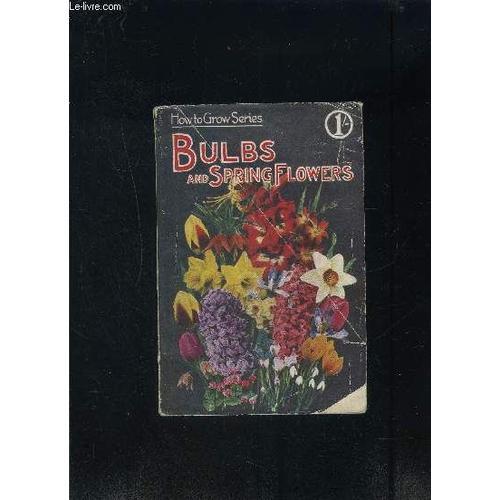 Bulbs And Spring Flowers- Texte En Anglais on Productcaster.