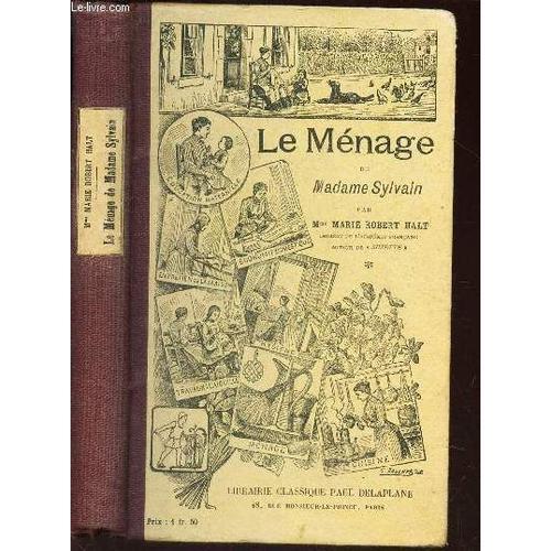 Le Menage De Mme Sylvain - Livre De Lecture Courante - A L'usage De... on Productcaster.