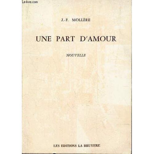 Une Part D'amour - Nouvelle on Productcaster.