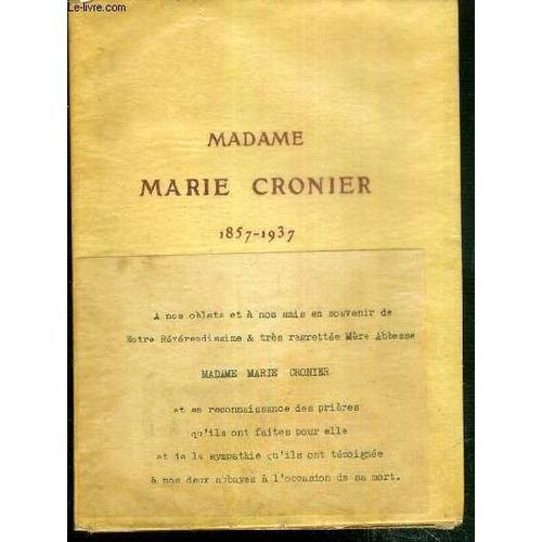 Madame Marie Cronier 1857-1937 - Fondatrice Et Premiere Abbesse De ... on Productcaster.