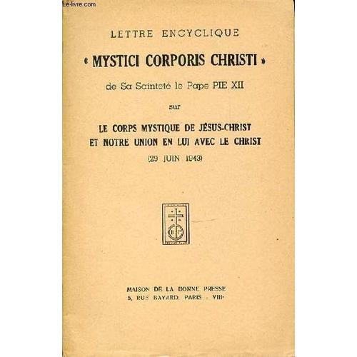 Lettre Encyclique Mystici Corporis Christi Sur Le Corps Mystique De... on Productcaster.