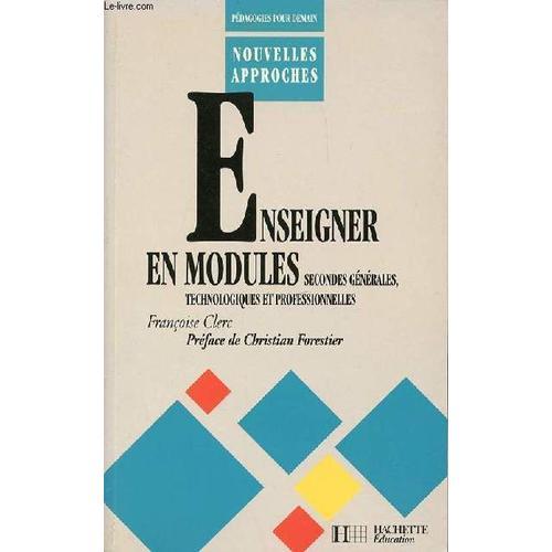 Enseigner En Modules : Secondes Generales, Technologies Et Professi... on Productcaster.