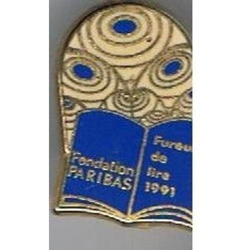 Pin's Fondation Paribas La Fureur De Lire 1991 Zamac Metargent Pari... on Productcaster.