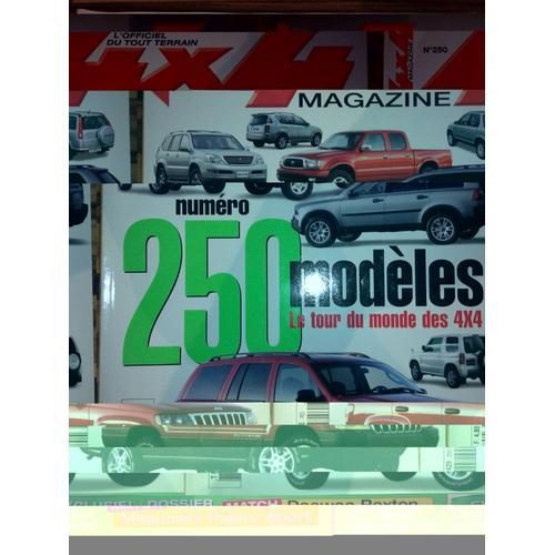 4x4 Magazine N° 250 : 250 Modèles Le Tour Du Monde Des 4x4 on Productcaster.