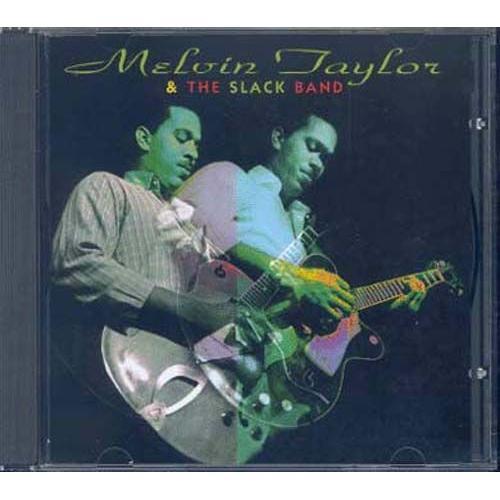 Melvin Taylor & The Slack Band on Productcaster.