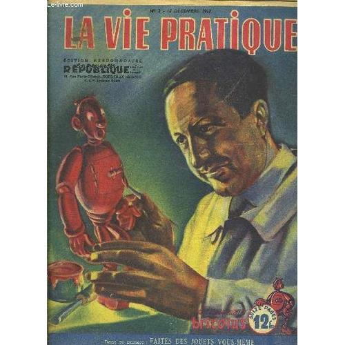 La Vie Pratique- N°2- La Revue De L Homme Qui, Chez Lui, Sait Tout ... on Productcaster.