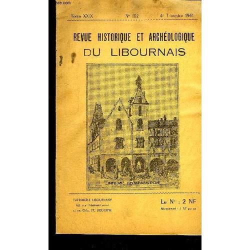 Revue Historique Et Archeologique Du Libournais N° 102 Tome Xxix 19... on Productcaster.