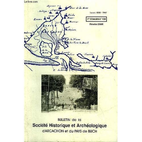 Bulletin De La Societe Historique Et Archeologique D'arcachon (Pays... on Productcaster.