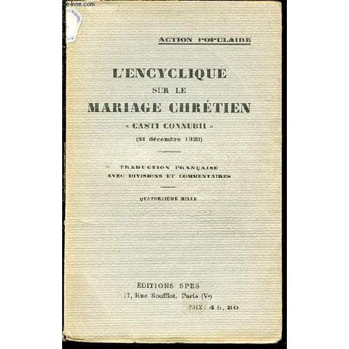 L'encyclique Sur La Mariage Chretien Casti Connubii (31 Decembre 19... on Productcaster.