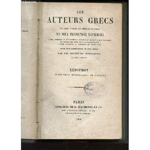 Les Auteurs Grecs : Xenophon, Entretiens Memorables De Socrate - Ex... on Productcaster.