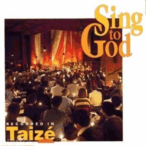 Taizé : Sing To God - Chants De Taizé En Anglais on Productcaster.