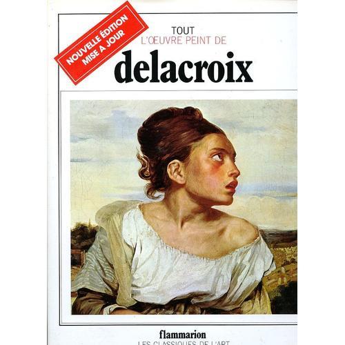 Tout L'¿Uvre Peint De Delacroix on Productcaster.