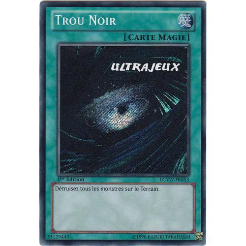 Yu-Gi-Oh! - Lcyw-Fr053 - Trou Noir - Secret Rare on Productcaster.