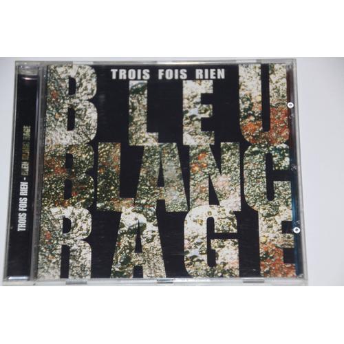 Trois Fois Rien - Bleu Blanc Rage - Cd Album 12 Titres on Productcaster.