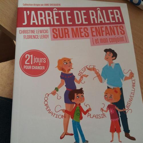 J'arrête De Râler Sur Les Enfants Et Mon Conjoint on Productcaster.