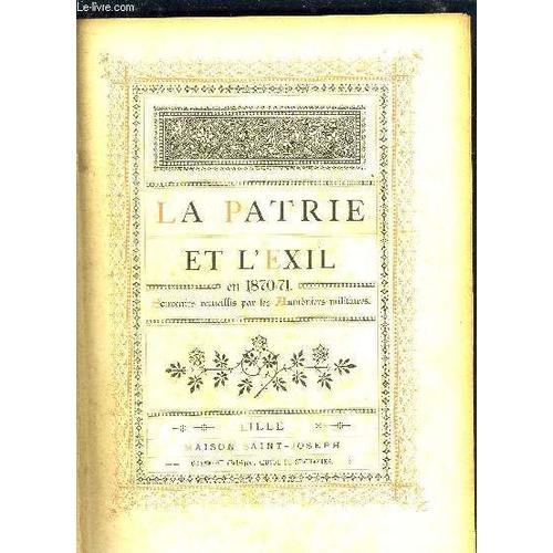 La Patrie Et L Exil En 1870-71- Souvenirs Recueillis Par Les Aumoni... on Productcaster.