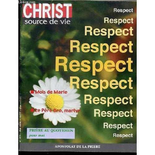 Christ Source De Vie N°375 - Respect / Mois De Marie / Le Pere Bro,... on Productcaster.