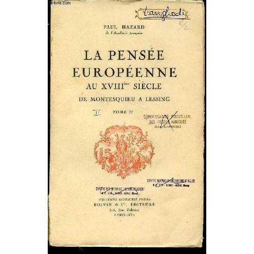 La Pensee Europeenne Au Xviii Eme Siecle De Montesquiei A Lessing -... on Productcaster.