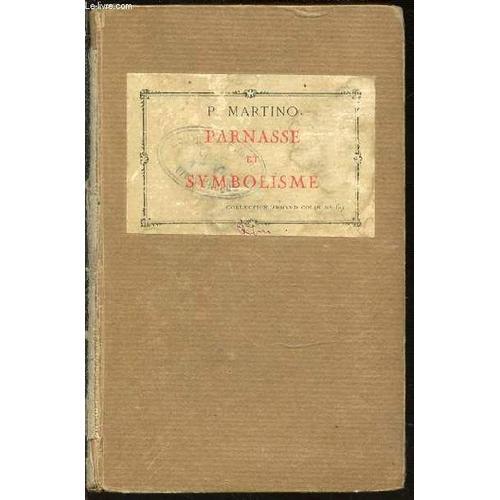 Parnasse Et Symbolisme (1850-1900) - Collection Armand Colin N°69. on Productcaster.