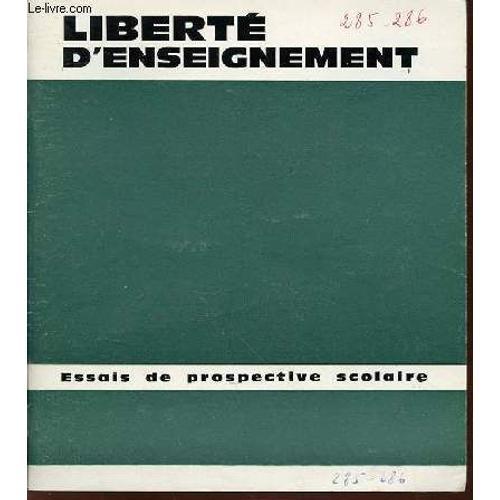 Revue Liberte D'enseigner N°285-286 - Essais De Prospective Scolair... on Productcaster.