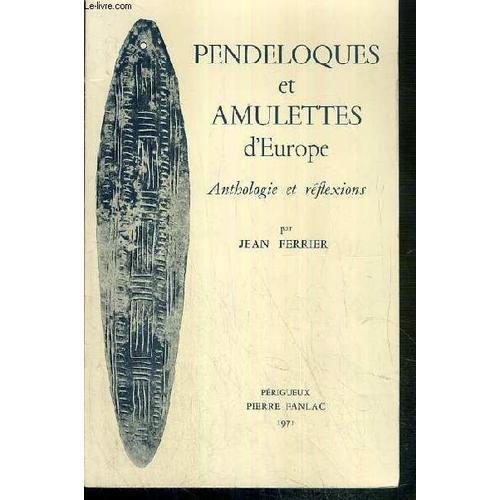 Pendeloques Et Amulettes D'europe - Anthologie Et Reflexions - 2eme... on Productcaster.