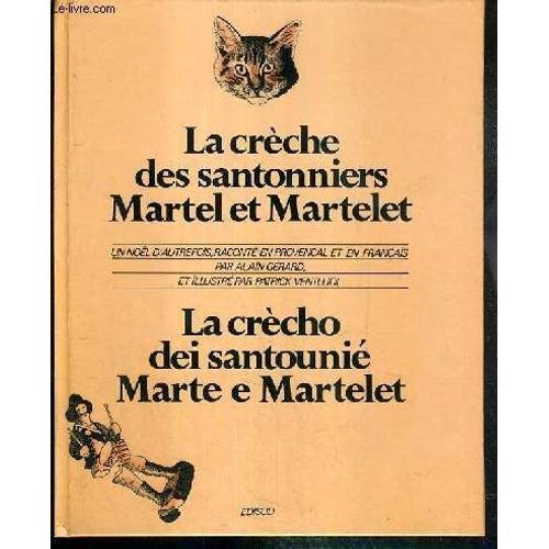 La Creche Des Santonniers Martel Et Martelet - Un Noel D'autrefois,... on Productcaster.