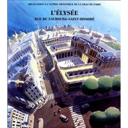 L'elysee Rue Du Faubourg-Saint-Honore 1994 on Productcaster.