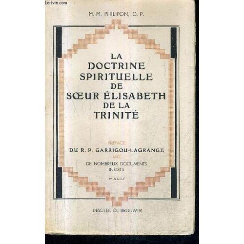 La Doctrine Spirituelle De Soeur Elisabeth De La Trinite. on Productcaster.