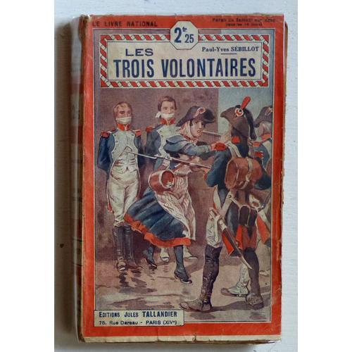 Les Trois Volontaires (Collection 'le Livre National (Romans Popula... on Productcaster.