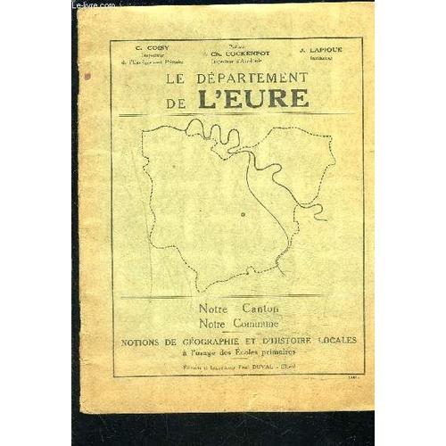 Le Departement De L Eure- Notions De Geographie Et D Histoire Local... on Productcaster.