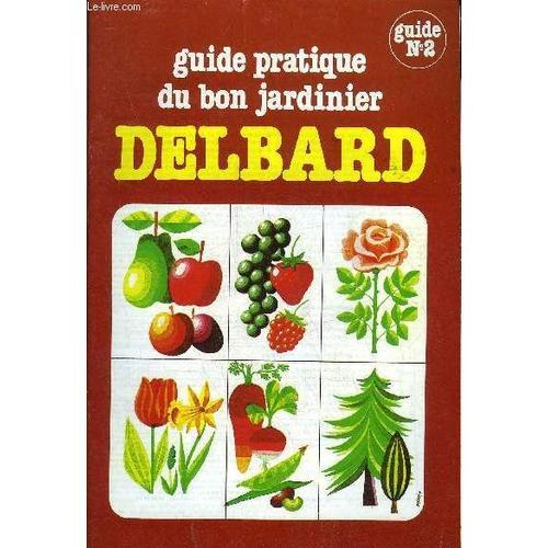 Guide Pratique Du Bon Jardinier N°2 . on Productcaster.