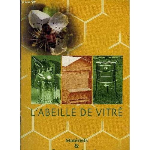 L'abeille De Vitre Materiels & Fournitures Apicoles. on Productcaster.