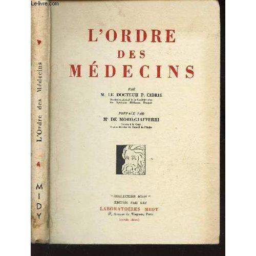 L'ordre Des Medecins / Collection Midy. on Productcaster.