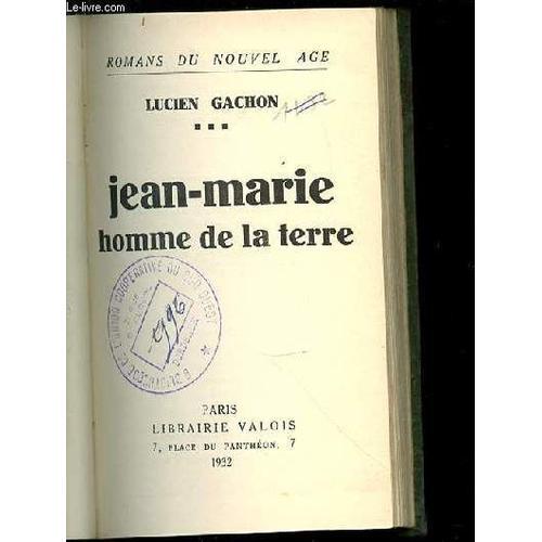 Jean-Marie Homme De La Terre - Romans Du Nouvel Age. on Productcaster.