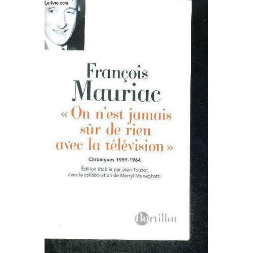 On N'est Jamais Sur De Rien Avec La Television - Chroniques 1959-1964 on Productcaster.