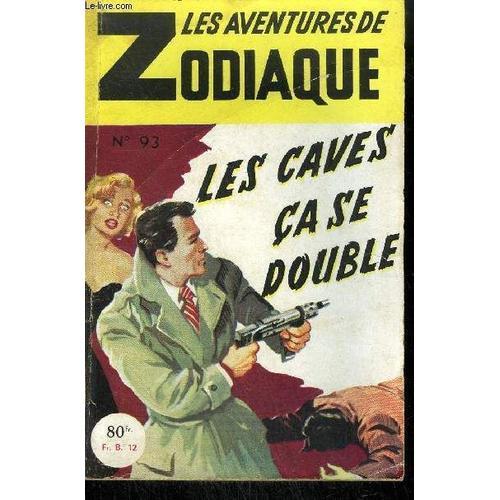 Les Caves Ca Se Double / Collection Les Aventures Du Zodiaque N°93 on Productcaster.