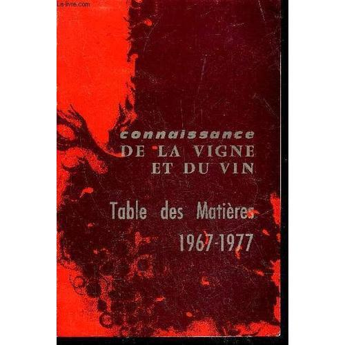 Connaissance De La Vigne Et Du Vin - Table Des Matieres 1967-1977. on Productcaster.