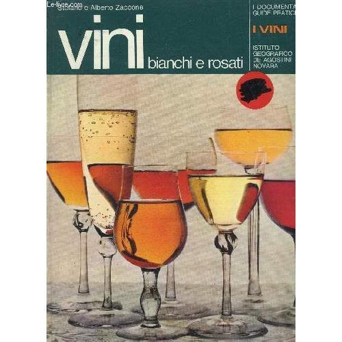 Vini Bianchi E Rosati - Documentari Guide Pratiche Vini 1. on Productcaster.