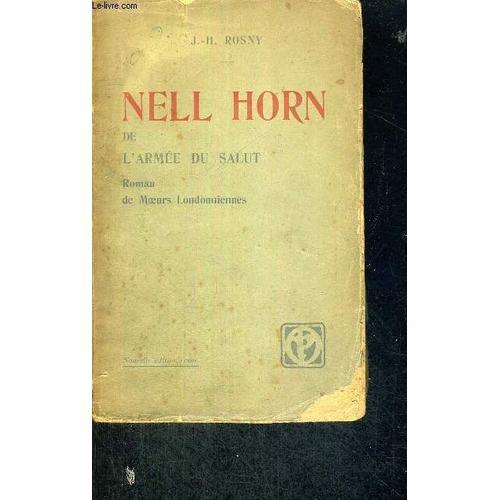 Nell Horn De L'armee Du Salut - Roman De Moeurs Londonniennes - Nou... on Productcaster.