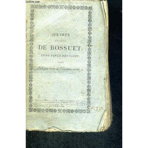 Oeuvres Choisies De Bossuet -Eveque De Meaux - Revues Sur Les Manus... on Productcaster.