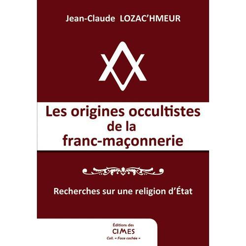 Les Origines Occultistes De La Franc-Maçonnerie on Productcaster.