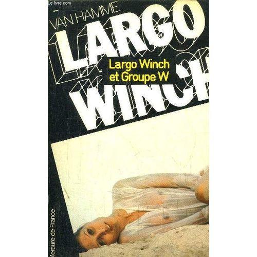 Largo Winch - Largo Winch Et Groupe W on Productcaster.