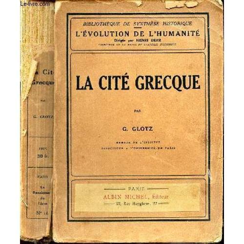 La Cite Grecque / Tome Xiv De La Collection L'evolution De L'human... on Productcaster.