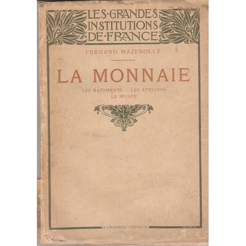 La Monnaie.Les Bâtiments. Les Ateliers. Le Musée. on Productcaster.