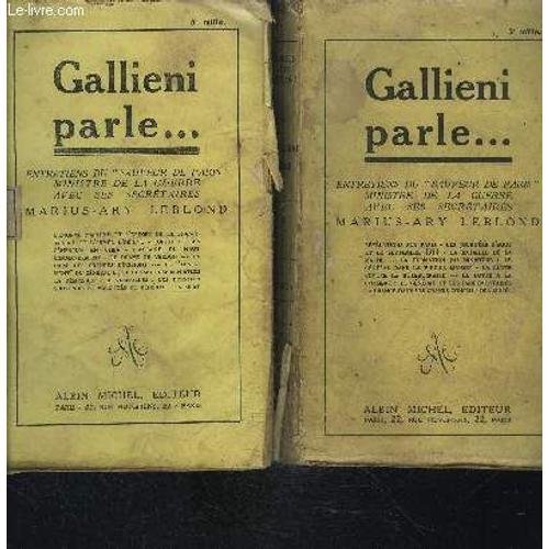 Gallieni Parle...- Entretiens Du Sauveur De Paris- Ministre De La G... on Productcaster.