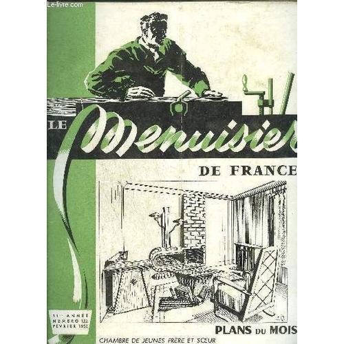 Le Menuisier De France N°122 - Fevrier 1958 - Plans Du Mois : Chamb... on Productcaster.