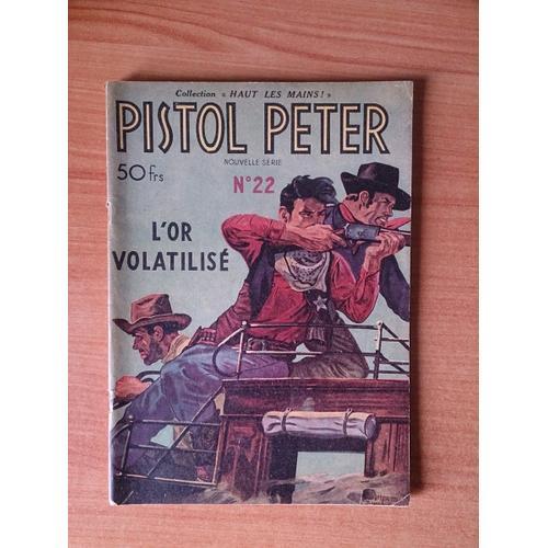 Pistol Peter N° 22 : L'or Volatilisé on Productcaster.