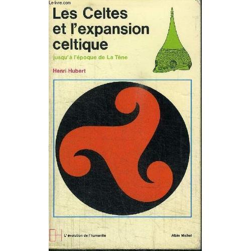 Les Celtes Et L'expansion Celtique on Productcaster.